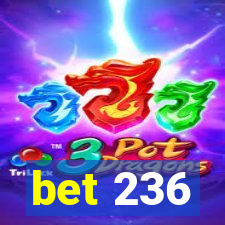 bet 236